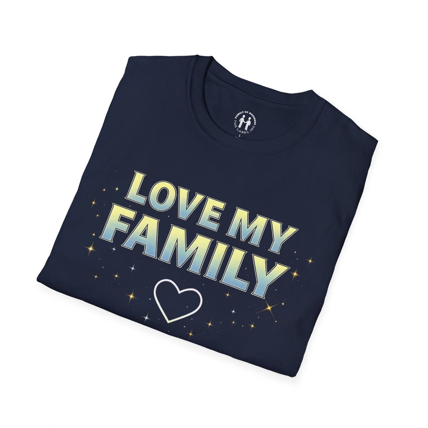 “Love My Family” T-Shirt