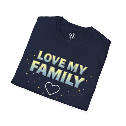 “Love My Family” T-Shirt