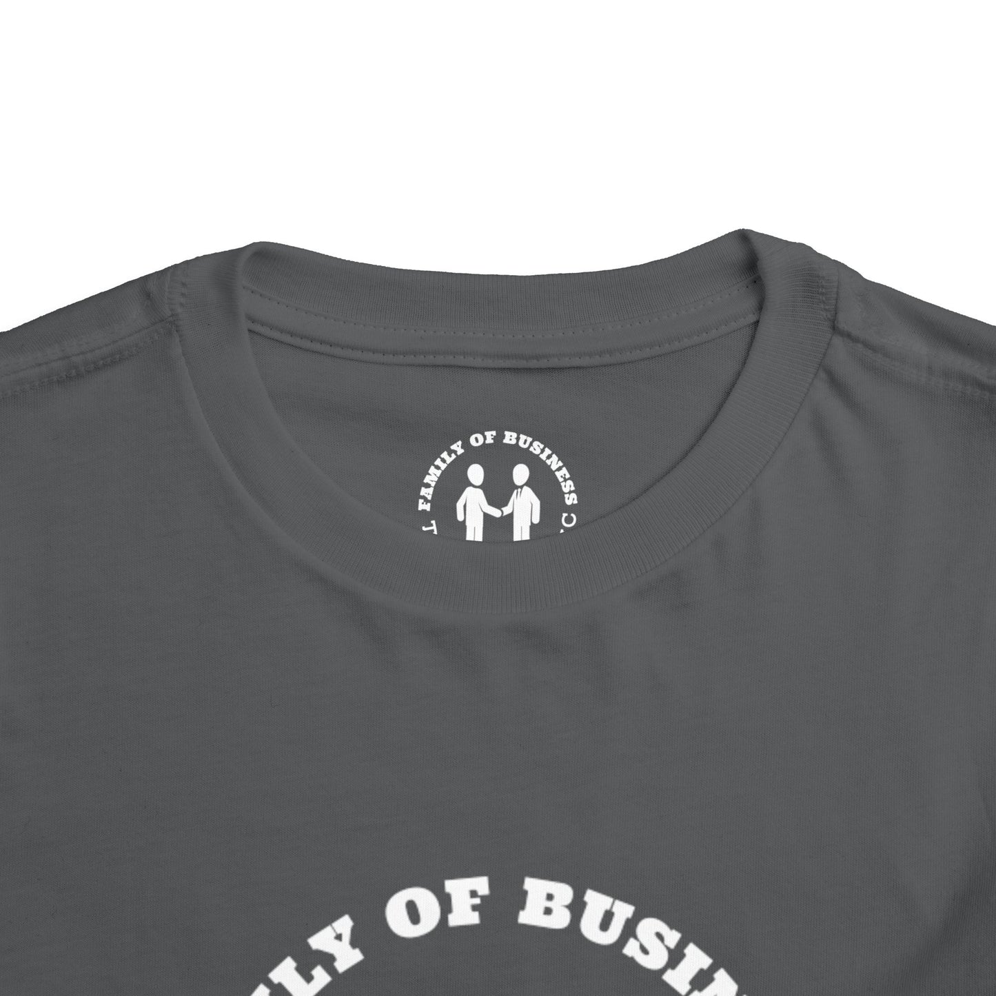 "Family of Business - The Label Inc." Toddler Tee