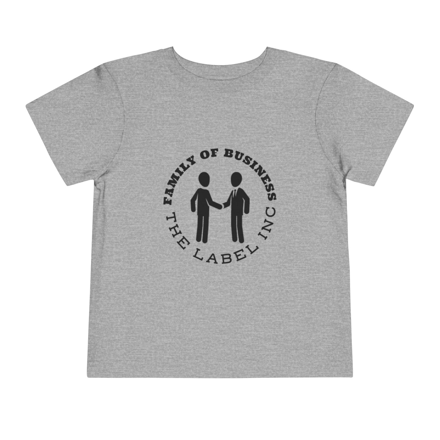 "Family of Business - The Label Inc." Toddler Tee