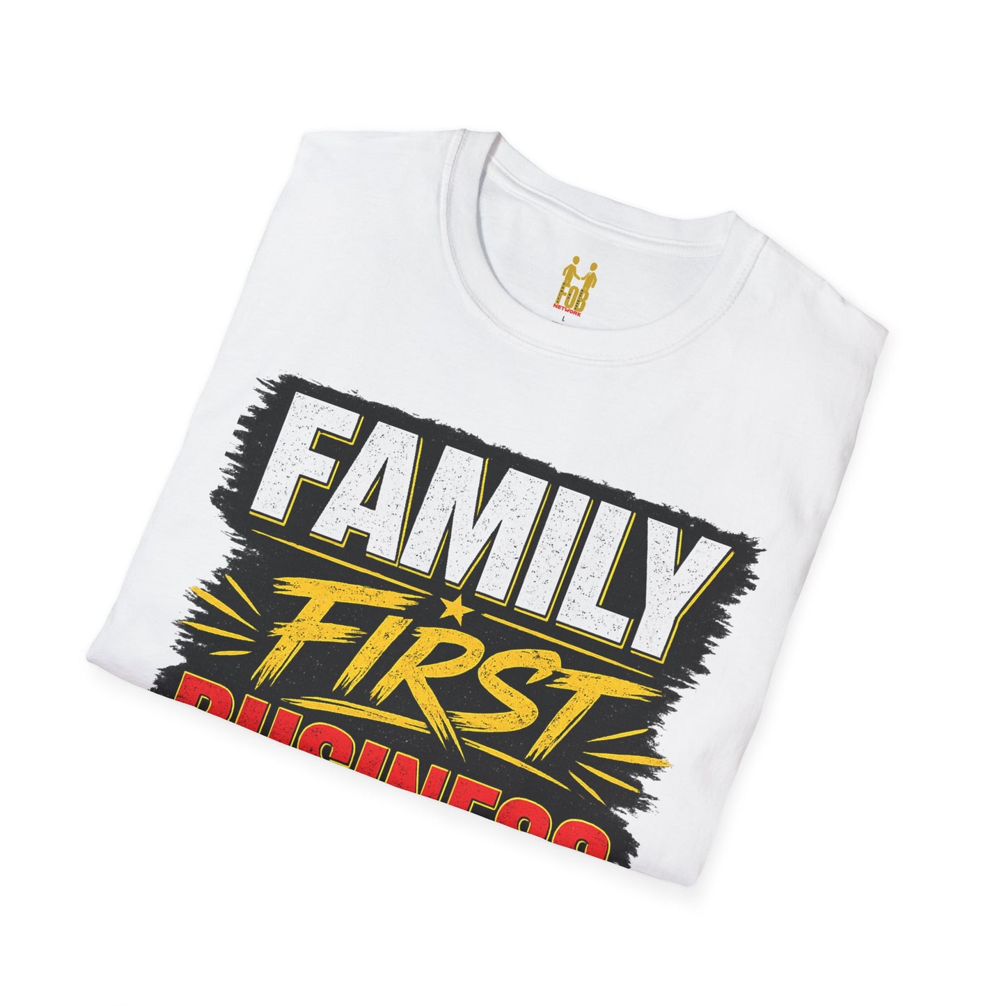 "Family First, Business Always" Motivational T-Shirt