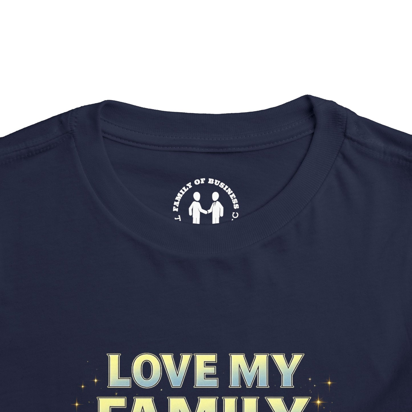 "Love My Family" Toddler Tee