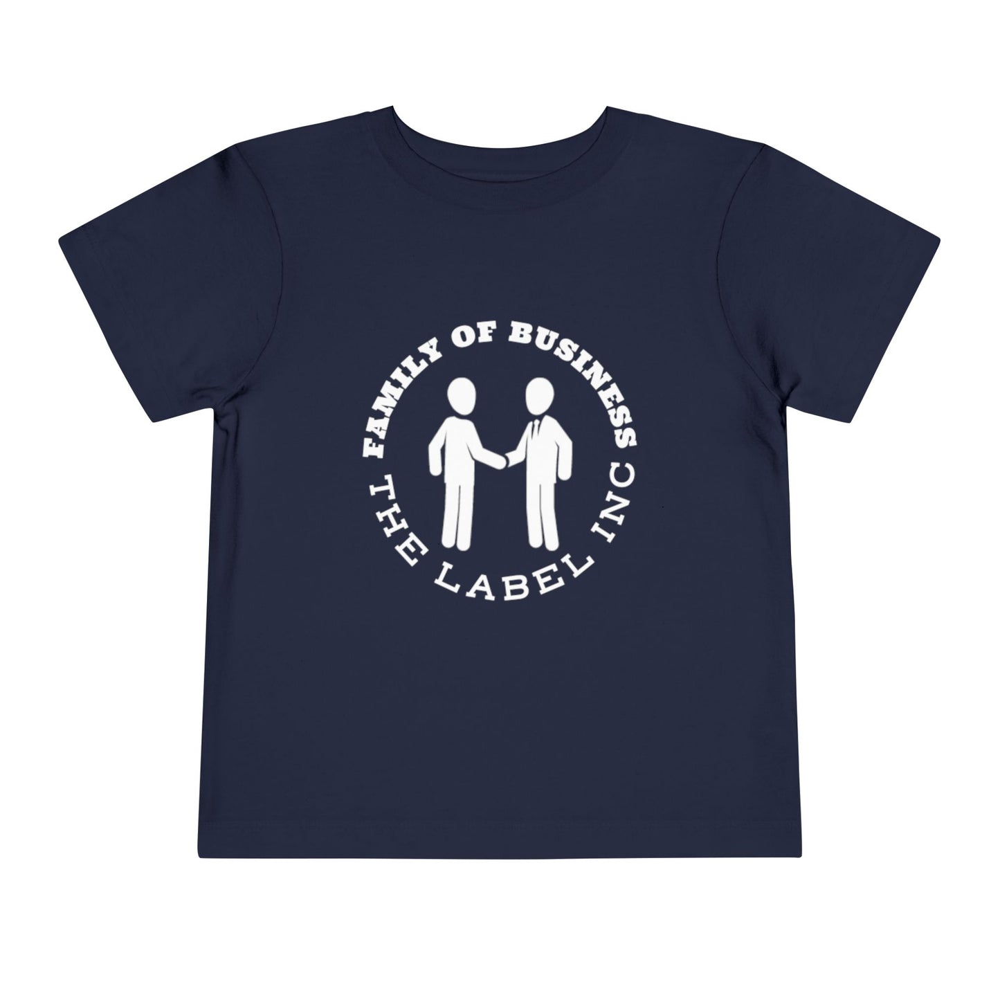 "Family of Business - The Label Inc." Toddler Tee