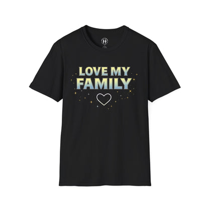 “Love My Family” T-Shirt