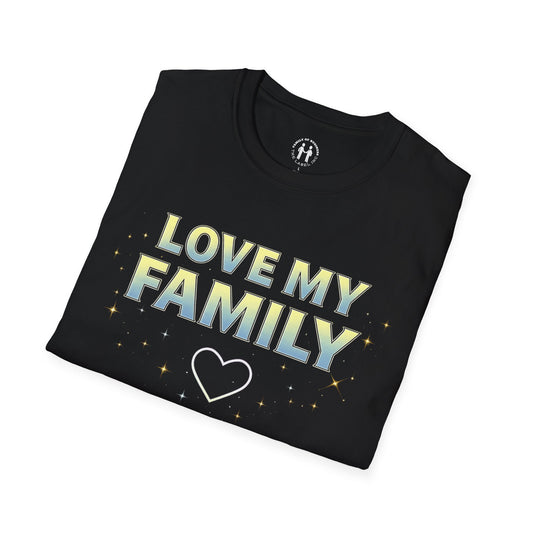 “Love My Family” T-Shirt