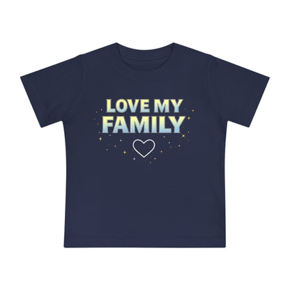 "Love My Family" Baby T-Shirt