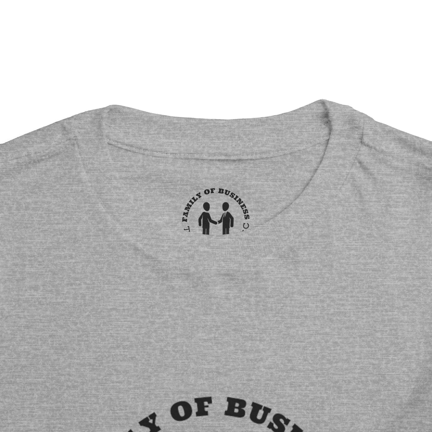 "Family of Business - The Label Inc." Toddler Tee