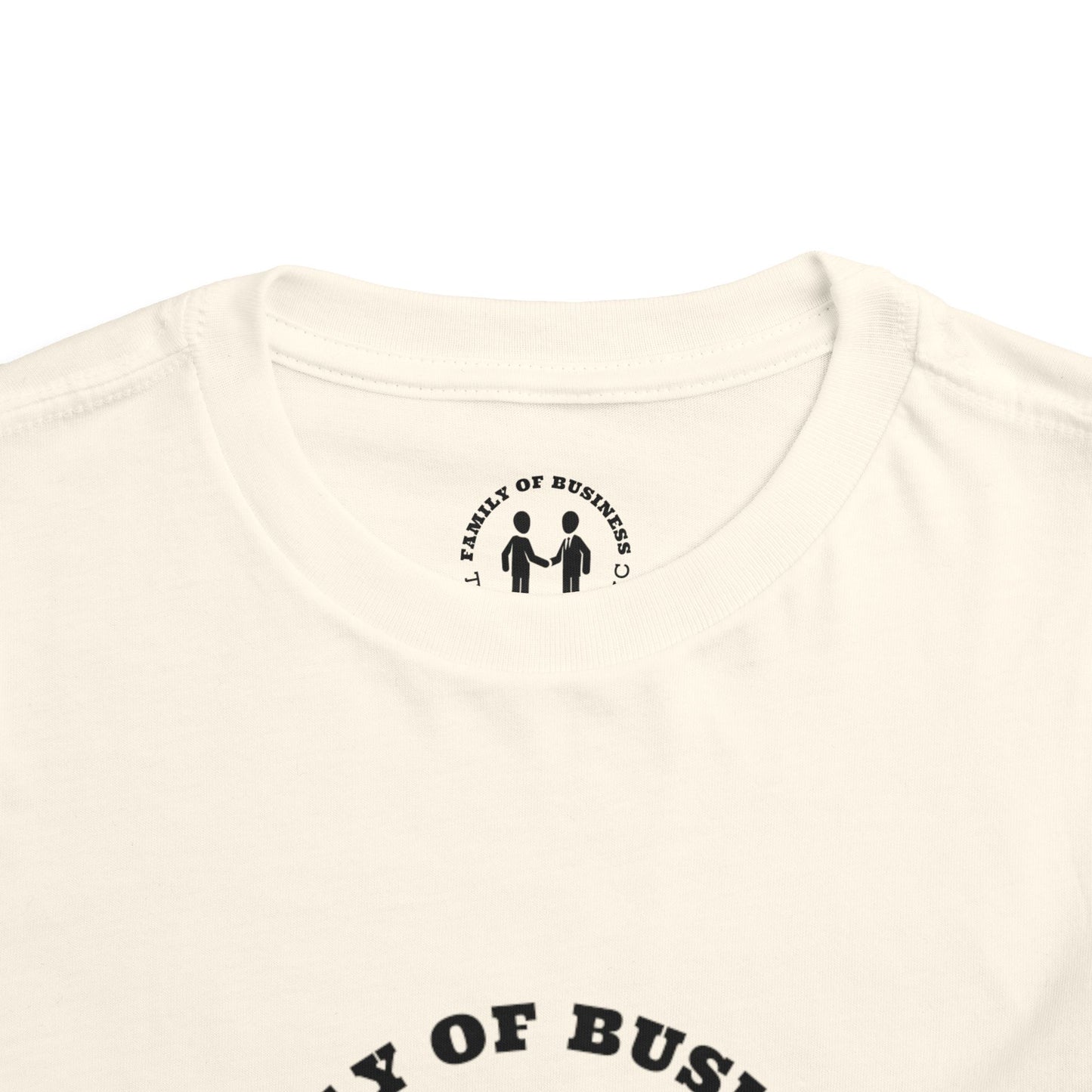 "Family of Business - The Label Inc." Toddler Tee