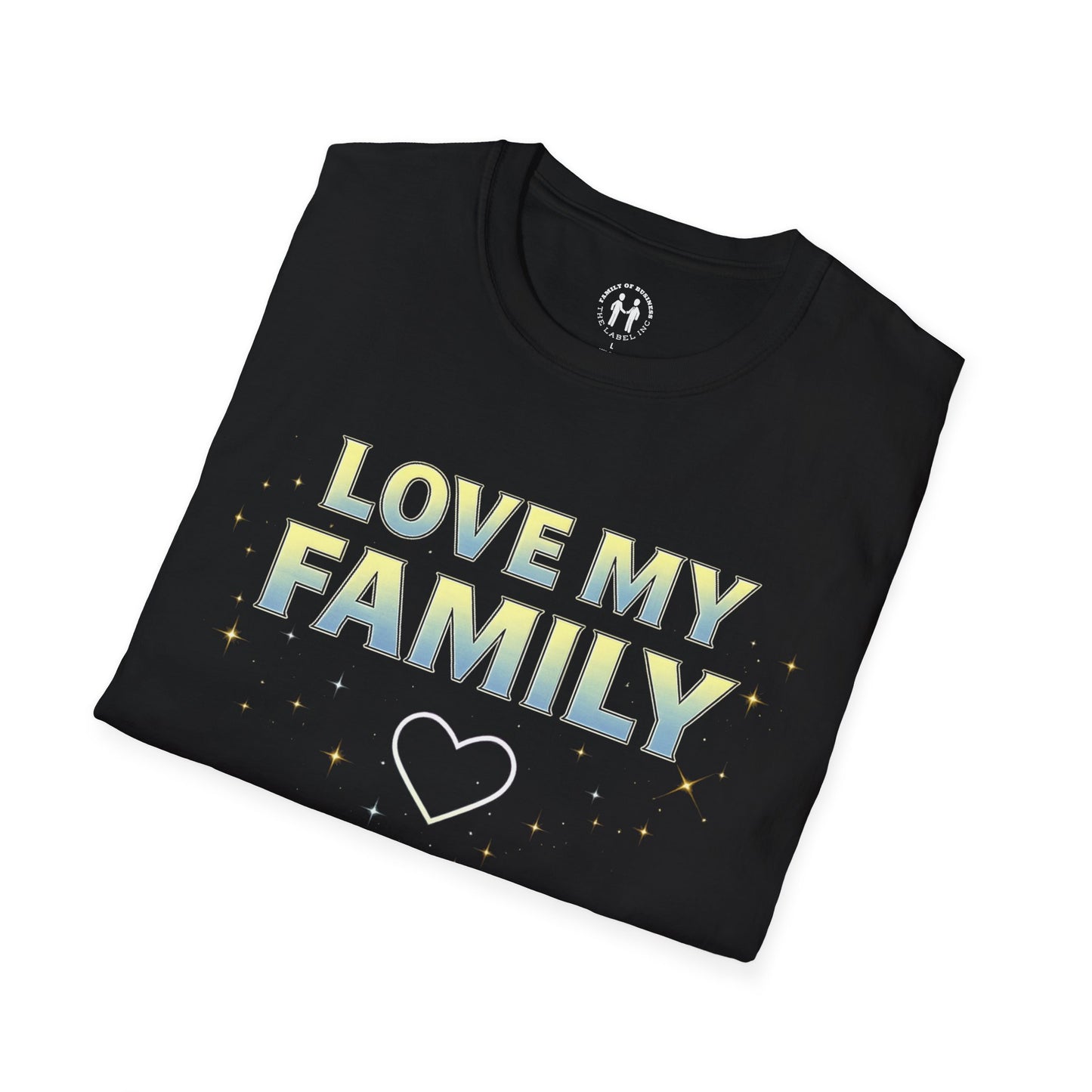 “Love My Family” T-Shirt