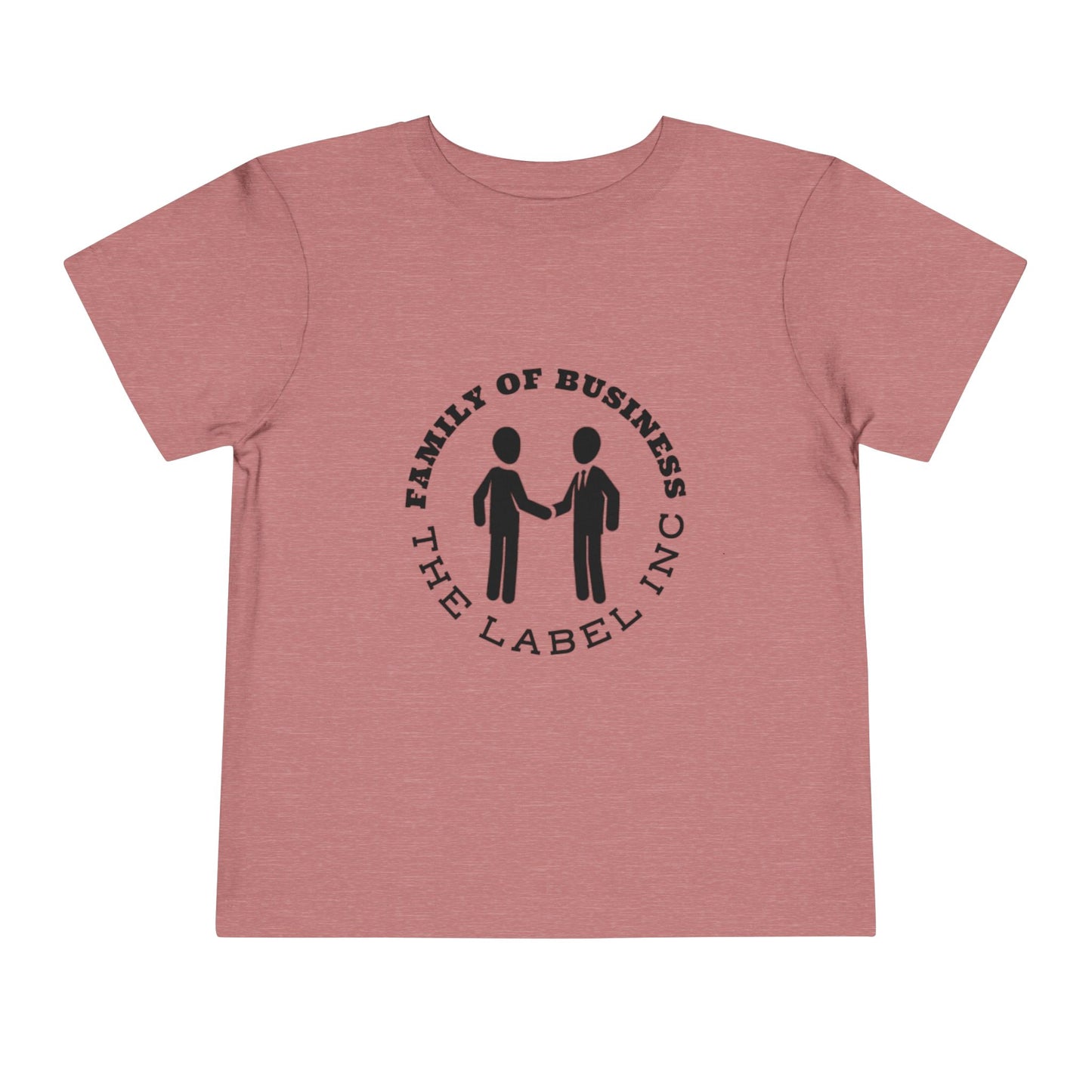 "Family of Business - The Label Inc." Toddler Tee