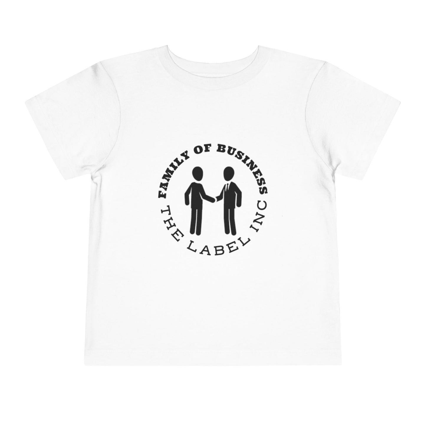 "Family of Business - The Label Inc." Toddler Tee