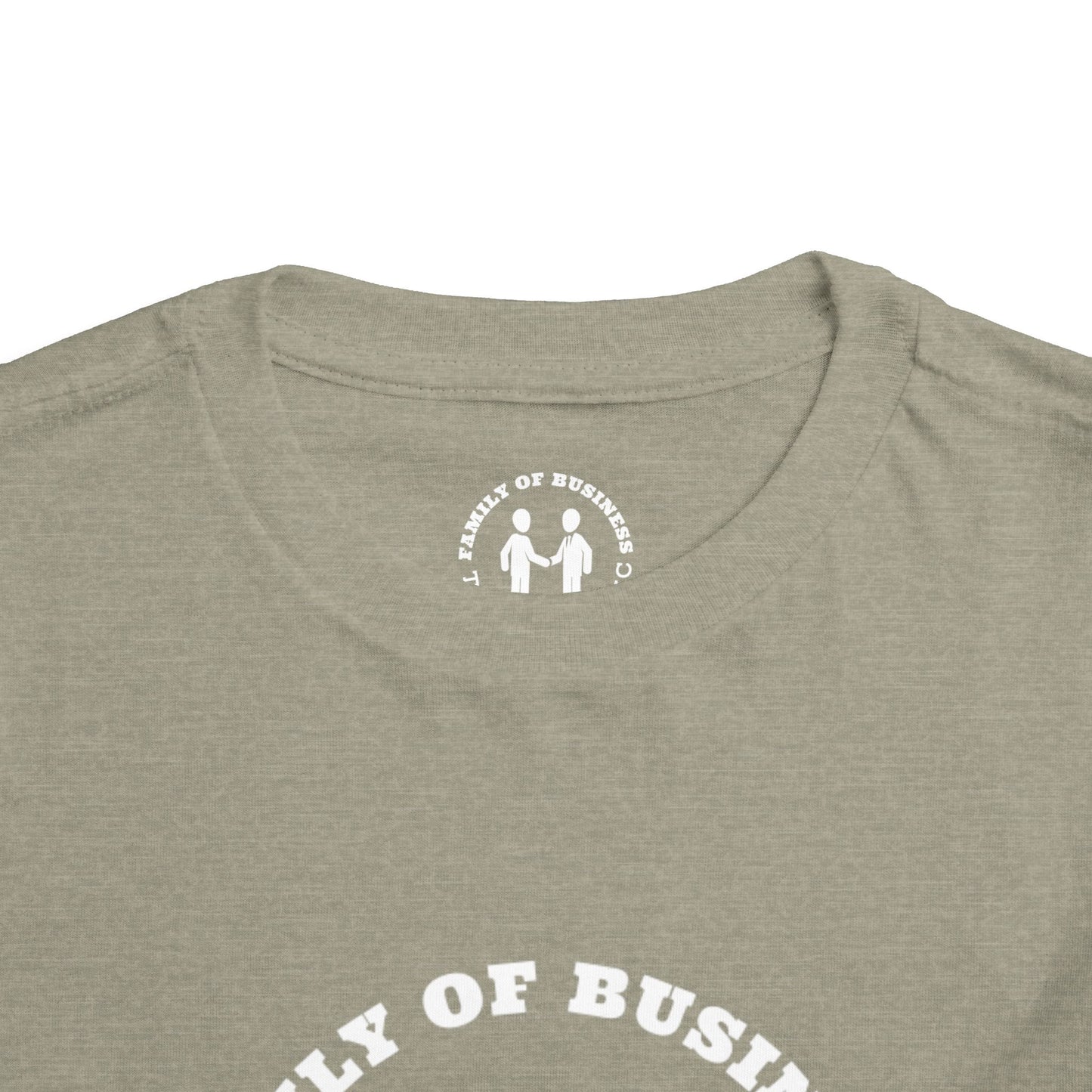 "Family of Business - The Label Inc." Toddler Tee
