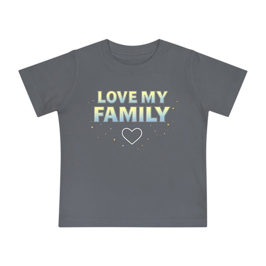 "Love My Family" Baby T-Shirt