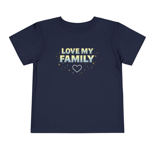 "Love My Family" Toddler Tee
