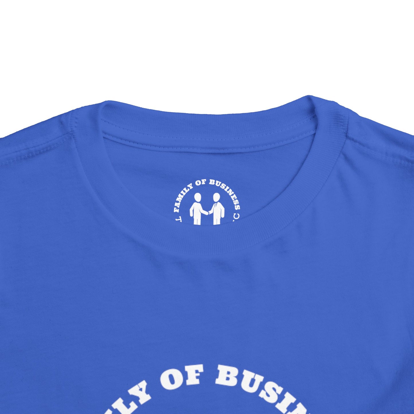 "Family of Business - The Label Inc." Toddler Tee