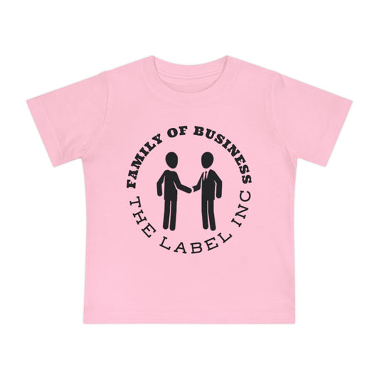 “Family of Business – The Label Inc.” Baby T-Shirt