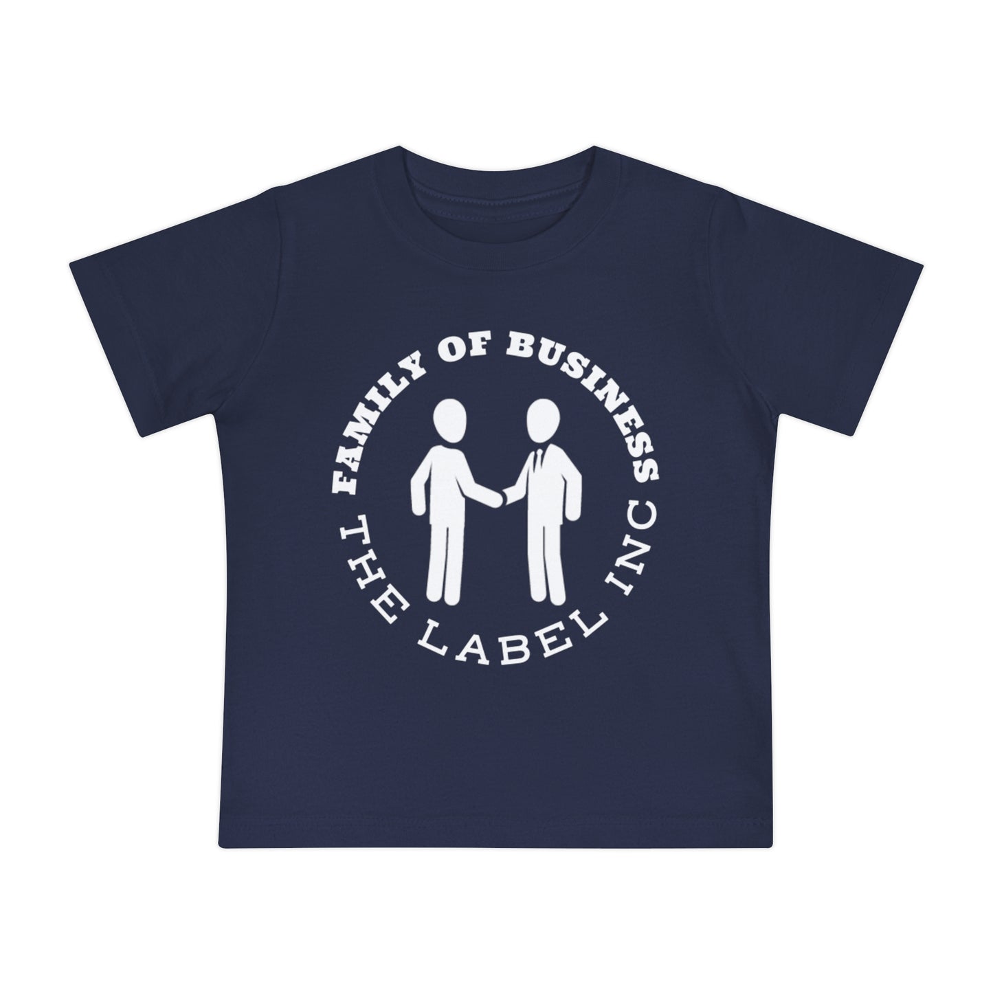 “Family of Business – The Label Inc.” Baby T-Shirt