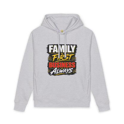Family First Business Always Hoodie