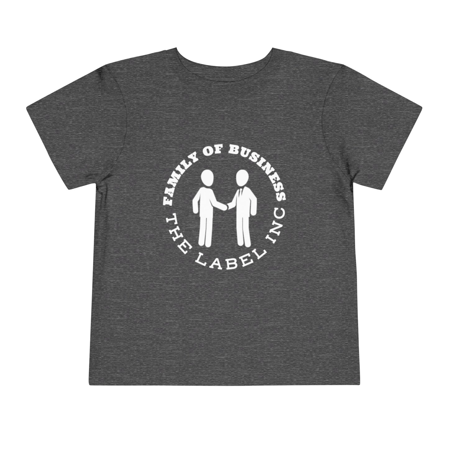 "Family of Business - The Label Inc." Toddler Tee