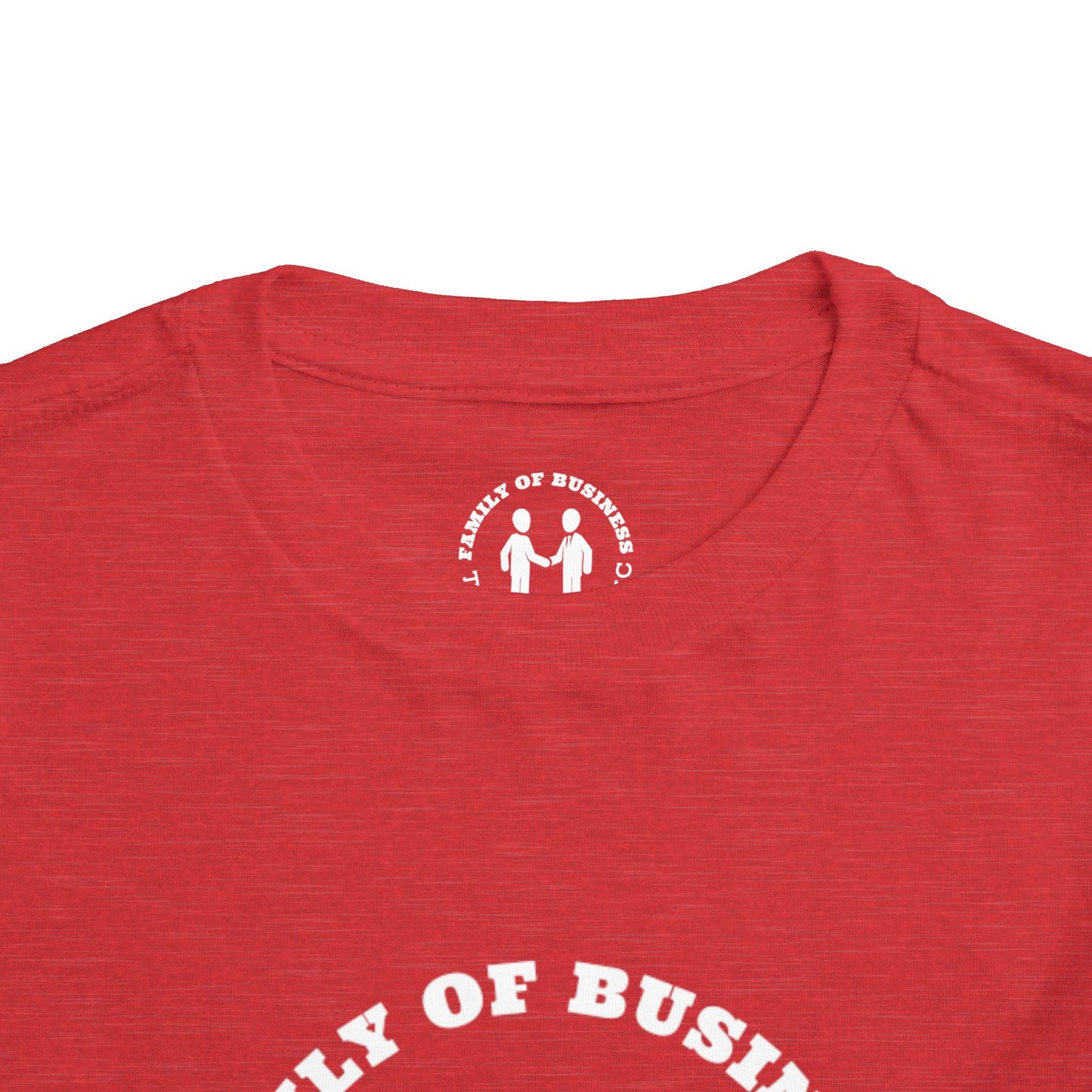 "Family of Business - The Label Inc." Toddler Tee