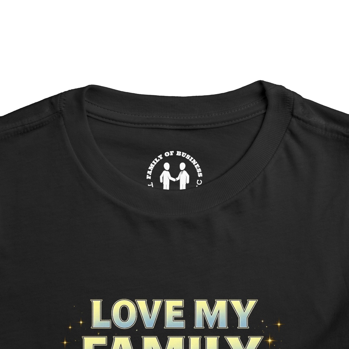 "Love My Family" Toddler Tee