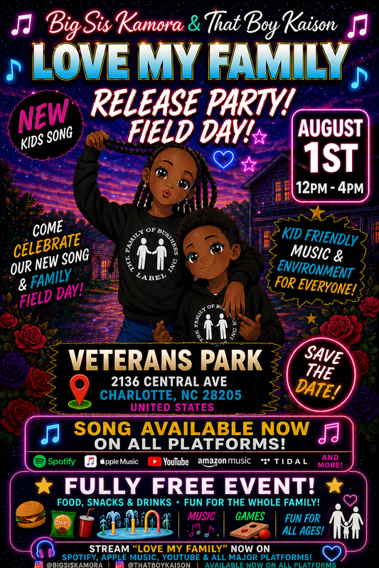 (Free) “LOVE MY FAMILY” Release Party/Field Day RSVP